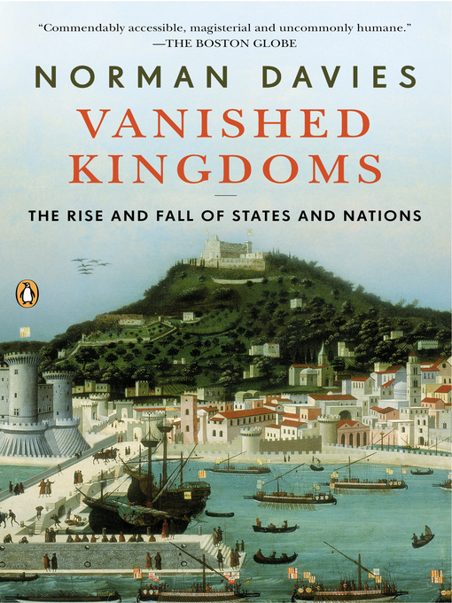 Title details for Vanished Kingdoms by Norman Davies - Wait list